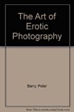 Art of Erotic Photography   1983 9780517350423 Front Cover