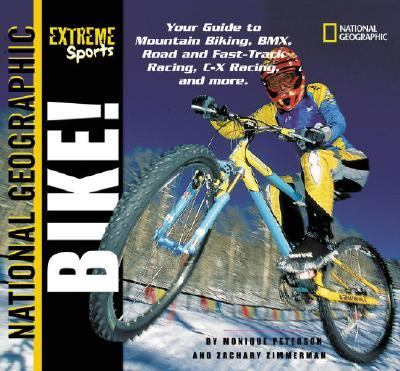 Extreme Sports: Bike!   2002 9780792267423 Front Cover