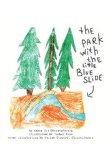 Park with the Little Blue Slide  N/A 9781419617423 Front Cover