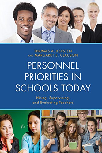Personnel Priorities in Schools Today Hiring, Supervising, and Evaluating Teachers  2015 9781475804423 Front Cover