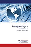 Computer System Organisation  N/A 9783659365423 Front Cover