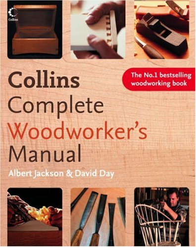 Collins Complete Woodworker's Manual N/A 9780007164424 Front Cover