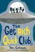 Get Rich Quick Club  N/A 9780060534424 Front Cover