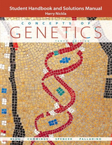 Student Handbook and Solutions Manual for Concepts of Genetics  10th 2012 (Revised) 9780321754424 Front Cover