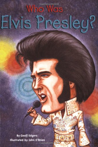 Who Was Elvis Presley?  N/A 9780448446424 Front Cover