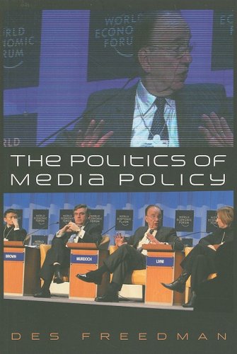Politics of Media Policy   2008 (Revised) 9780745628424 Front Cover