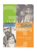 Integrating Gender and Culture in Parenting   2004 9780789022424 Front Cover