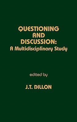 Questioning and Discussion A Multidisciplinary Study N/A 9780893914424 Front Cover