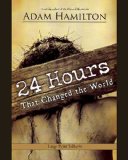 24 Hours That Changed the World, Large Print  N/A 9781426793424 Front Cover