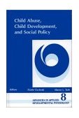 Child Abuse, Child Development, Social Policy  N/A 9781567500424 Front Cover