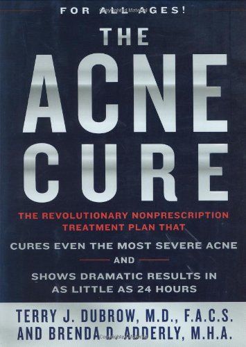 Acne Cure The Revolutionary Nonprescription Treatment Plan  2003 (Revised) 9781579547424 Front Cover
