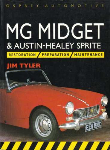 Midget and Sprite Restoration, Preparation and Maintenence   1993 9781855322424 Front Cover