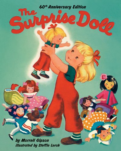 The Surprise Doll:  2009 9781930900424 Front Cover