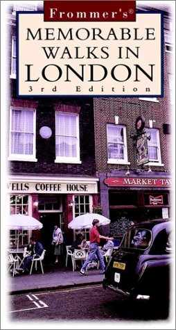 Frommer's Memorable Walks in London with Map  3rd 1998 9780028621425 Front Cover