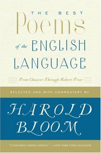 Best Poems of the English Language From Chaucer Through Robert Frost N/A 9780060540425 Front Cover