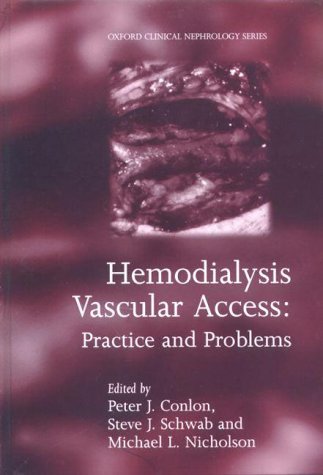 Hemodialysis Vascular Access Practice and Problems  2000 9780192629425 Front Cover