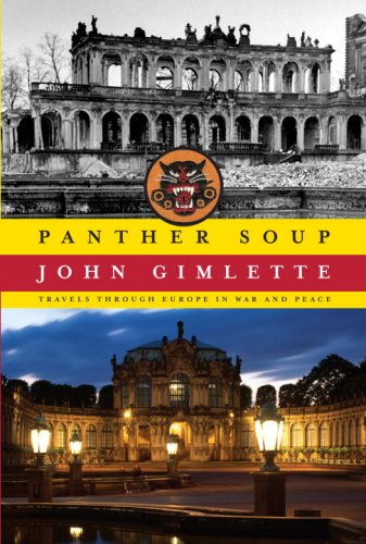 Panther Soup Travels Through Europe in War and Peace N/A 9780307265425 Front Cover