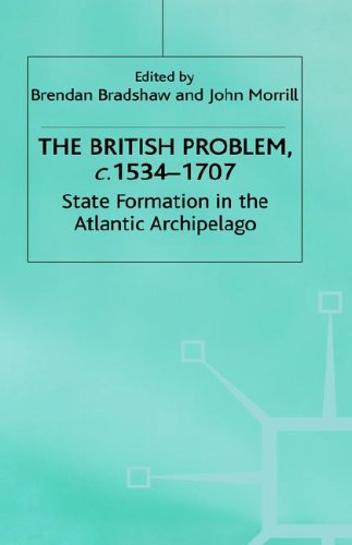 British Problem, C. 1534-1707 State Formation in the Atlantic Archipelago N/A 9780312160425 Front Cover