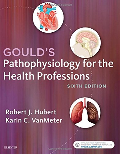 Gould's Pathophysiology for the Health Professions  6th 2018 9780323414425 Front Cover