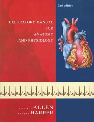 Laboratory Manual for Anatomy and Physiology  2nd 2006 (Revised) 9780471784425 Front Cover