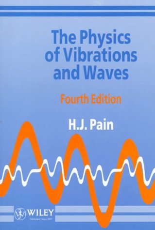 Physics of Vibrations and Waves 4th 1993 9780471937425 Front Cover