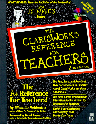 Clarisworks Reference for Teachers 2nd 1997 9780764501425 Front Cover