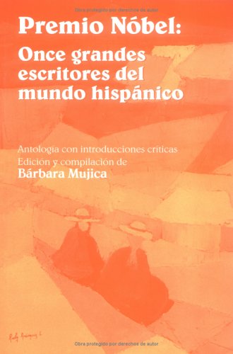 Premio Nobel Once Grandes Escritores del Mundo Hispanico N/A 9780878406425 Front Cover