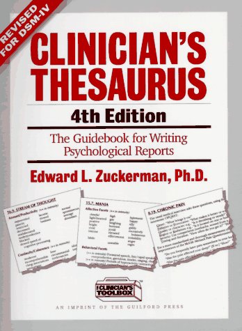 Clinician's Thesaurus The Guidebook for Writing Psychological Reports 4th 1995 9780898628425 Front Cover