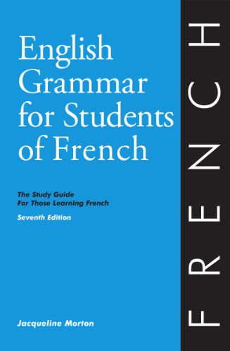 English Grammar for Students of French, 7th Edition The Study Guide for Those Learning French N/A 9780934034425 Front Cover