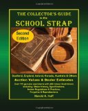 Collector's Guide to the School Strap: Second Edition   2011 9781460976425 Front Cover