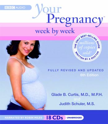 Your Pregnancy Week by Week:  2008 9781602833425 Front Cover