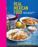 Real Mexican Food:   2012 9781849753425 Front Cover