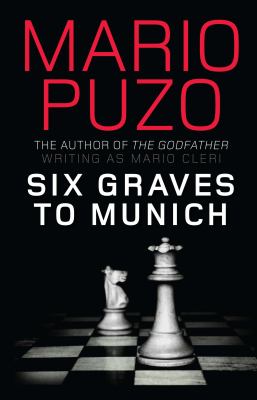Six Graves to Munich   2009 9781906694425 Front Cover