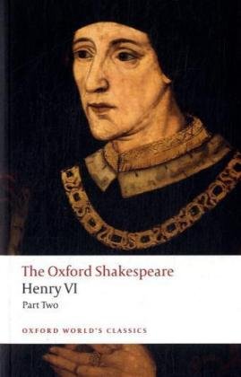Henry VI, Part II The Oxford Shakespeare  2008 9780199537426 Front Cover