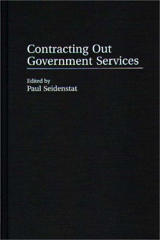 Contracting Out Government Services  N/A 9780275965426 Front Cover