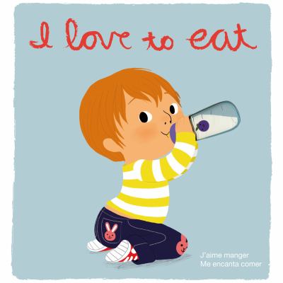 I Love to Eat Deluxe Touch-And-Feel  2012 9780547848426 Front Cover