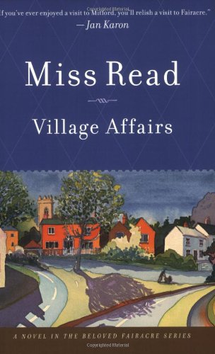 Village Affairs   2007 9780618962426 Front Cover