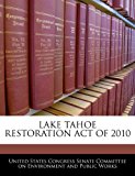 Lake tahoe restoration act Of 2010  N/A 9781240623426 Front Cover