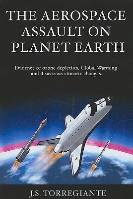 Aerospace Assault on Planet Earth   2009 9781935097426 Front Cover