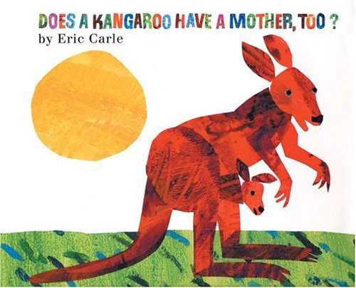 Does a Kangaroo Have a Mother, Too?   2000 (Reprint) 9780064436427 Front Cover