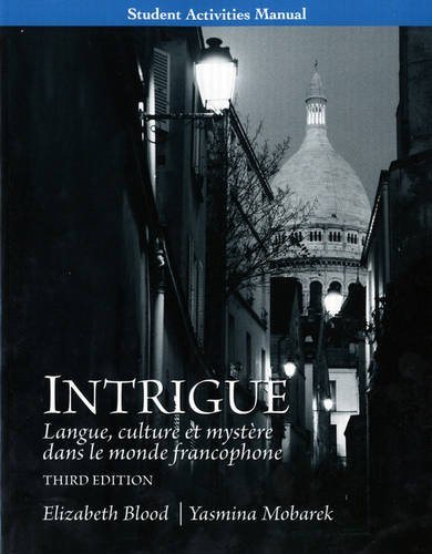 Intrigue Langue, Culture et Mystï¿½re Dans le Monde Francophone 3rd 2011 (Revised) 9780205741427 Front Cover