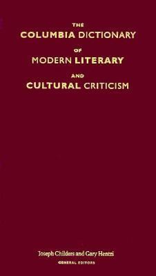 Columbia Dictionary of Modern Literary and Cultural Criticism   1995 9780231072427 Front Cover