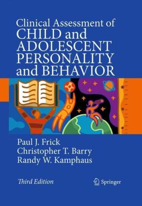 Clinical Assessment of Child and Adolescent Personality and Behavior  3rd 2010 9780387896427 Front Cover