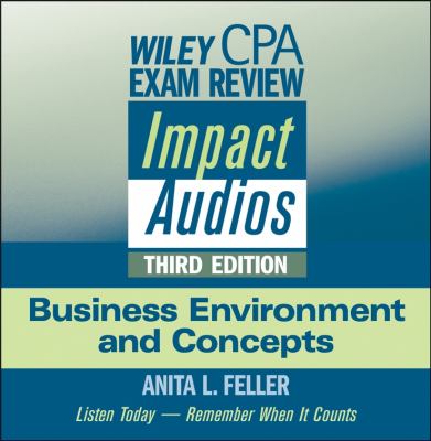 Wiley CPA Exam Review Impact Audios Business Environment and Concepts 3rd 2008 9780470323427 Front Cover