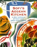 Sofi's Aegean Kitchen : A Light Approach to Traditional Greek Home Cooking N/A 9780517576427 Front Cover