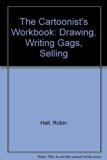 Cartoonist's Workbook Drawing, Writing Gags, and Selling N/A 9780606126427 Front Cover