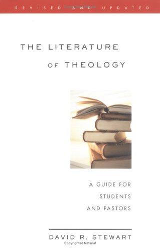 Literature of Theology A Guide for Students and Pastors  2003 (Revised) 9780664223427 Front Cover