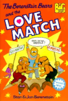 Berenstain Bears and the Love Match   1998 9780679889427 Front Cover