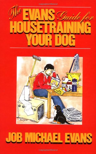 Evans Guide for Housetraining Your Dog   1987 9780876055427 Front Cover