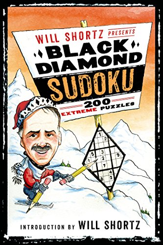 Will Shortz Presents Black Diamond Sudoku 200 Extreme Puzzles N/A 9781250063427 Front Cover